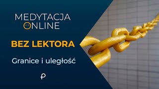 Medytacja Pisma Świętego - Granice i uległość - BEZ Lektora [#J 16, 12-15] 12.06.2022