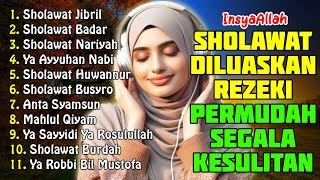 TRENDING ! KUMPULAN SHOLAWAT NABI TERBARU - Sholawat Pembuka Rezeki pagi, Sholawat Jibril, Burdah