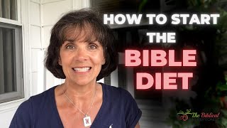 How to Start the Bible Diet | Q&A 35: Bible Diet Tips & Tools You Need