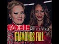 Rihanna feat : Adele - Diamonds fall (Arabic Remix) | ريهانا بالاشتراك مع اديل في ريمكس مصري