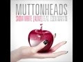 Muttonheads   Snow White Alive]   (Dj Mixka & Dj Ninix Extented Remix)