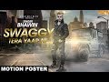 Swaggy Tera Yaar Ni (Motion Poster) | Bhawin | White Hill Music