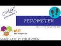 HOW TO MAKE A PEDOMETER (STEP COUNTER) ANDROID APP - MIT APP INVENTOR