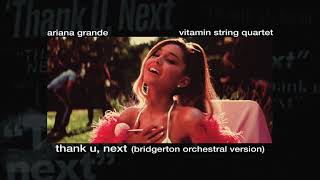 Thank U, Next (with Ariana Vocals) - Vitamin String Quartet