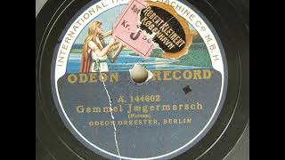 Gammel Jægermarsch (Alter Jäger-Marsch) - Odeon-Orkester, Berlin 1913