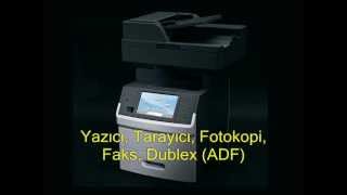 Lexmark X654DE Çok fonksiyonlu yazıcı tanıtım videosu. www.hepsindenal.com