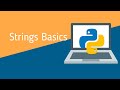 Python Tutorial 4 | Strings Basics | String Formatting