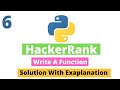 6 : Python Write a Function in Python3 | Hackerrank Python Solutions