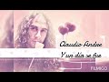 Y un día se fue - Claudio Andre Siarczyñski