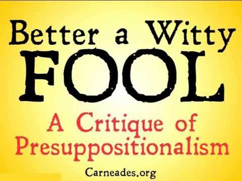 Presuppositionalism Youtube