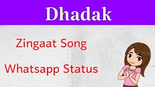 Zingaat Whatsapp Status - Dhadak || Janhvi & Ishaan || Ajay - Atul
