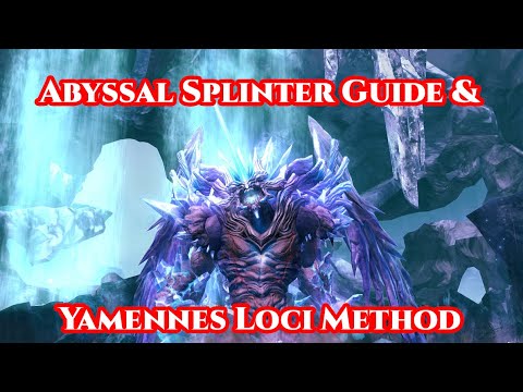 Yamennes Hard Mode Loci method and Abyssal Splinter guide