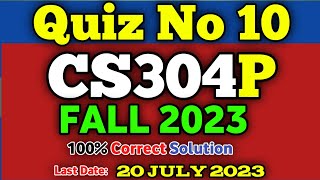 CS304P - Object Oriented Programming (Practical) Lab 10 Quiz solution 2023 | CS304P Lab 10 Quiz 2023