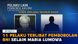 Selain Maria Lumowa, Ini 11 Pelaku yang Terlibat Pembobolan BNI