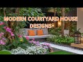 Modern Courtyard House Designs | Creative Garden Ideas for Small Spaces