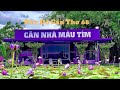 Căn Nhà Màu Tím Cần Thơ Địa Điểm Nổi Tiếng Check In Khi Du Lịch Đến Tây Đô/ The Purple House Famous.