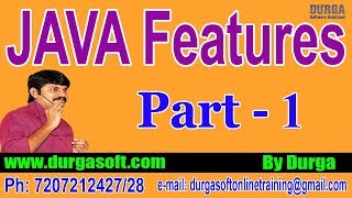 JAVA Features || Part - 1 || By DURGA Sir on 18-03-2020 @7PM