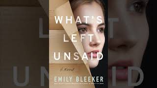 Emily Bleeker - What's Left Unsaid | Audiobook Mystery, Thriller \u0026 Suspense - Part 2 End