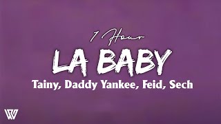 [1 HORA] LA BABY - Tainy, Daddy Yankee, Feid, Sech (Letra/Lyrics) Loop 1 Hora