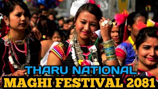 THARU NATIONAL MAGHI FESTIVAL 2081 | MAGHE SAKRANTI CELEBRATION BY THARU COMMUNITY IN TUNDIKHEL KTM