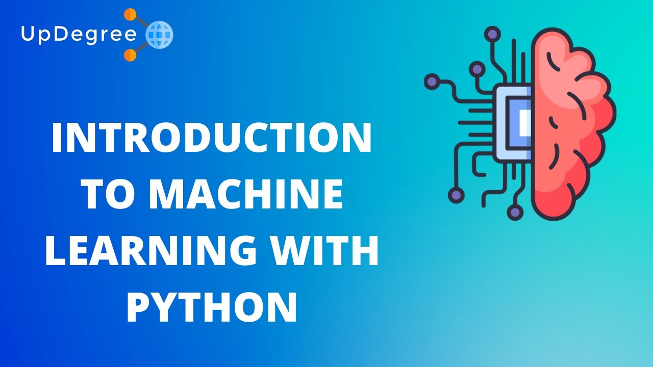 Introduction To Machine Learning With Python || Updegree - YouTube