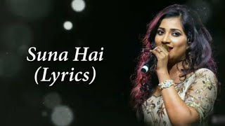 Suna Hai Tere Dil Pe Mera Full Song With Lyrics Shreya Ghoshal Female Version Suna Hai Song