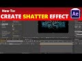 How To: Create a Shatter Effect in Adobe After Effects