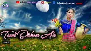 TANDI DISHOM ATU //NEW SONG S.T.  LATEST SANTALI VIDEOS SONG 2021