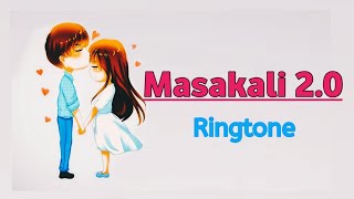 Masakali 2.0 Ringtone || Masakali instrumental ringtone | Ringtone Area | ( Download link 👇 )