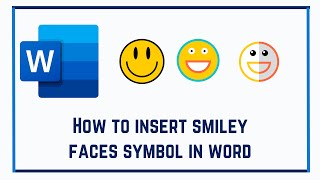 How to insert smiley faces symbol in word