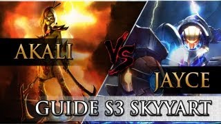 [Guide Fr S3] Akali 'wickd' vs Jayce top Gameplay - Skyyart Analyse