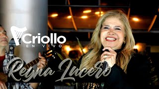 Criollo en Vivo Reyna Lucero