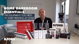 Home Darkroom Essentials with ILFORD PHOTO