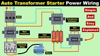 Auto Transformer Starter Power Wiring Connection Explained @TheElectricalGuy