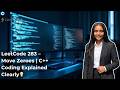 LeetCode 283 : Move Zeroes | Live Coding C++ | Step-by-Step Explanation 💯