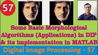 Some Basic Morphological Algorithms (Applications) in DIP and its implementation in MATLAB || Image