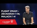 Zechariah 1-14; Malachi 1-4 - The Bible from 30,000 Feet  - Skip Heitzig - Flight ZMA01