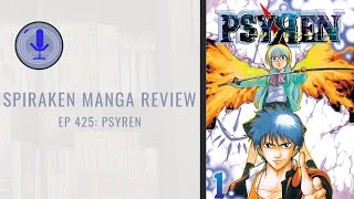 Spiraken Manga Review Ep 425: Psyren