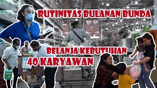 RUTINITAS BULANAN BUNDA BELANAJA KEBUTUHAN 40 KARYAWAN!!!