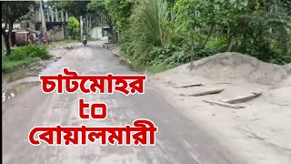 Chatmohar to boalmari part 1/ Village lifestyle