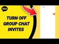 How To Turn Off Group Chat Invites On  Kakao Talk App