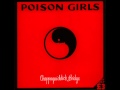 Poison Girls - Good Time.