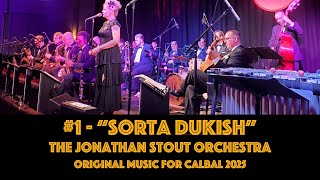 Jonathan Stout Orchestra - Calbal 2025 - Original Contest Tune 1 - \