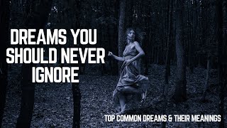 Top Common Dream Meanings You Should NEVER Ignore - Gracely Inspired