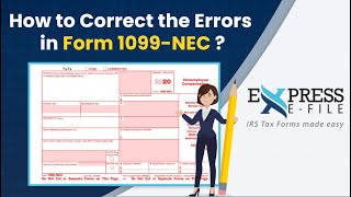 How to Correct the Errors in the Form 1099-NEC | ExpressE-File