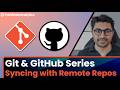 Syncing with Remote Repositories: Push, Pull, and Fetch (Git & GitHub for Beginners Course)