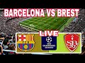 BARCELONA VS BREST EN VIVO ⚽ CHAMPIONS LEAGUE 2024 | D News Sports 🔴Live Match Today⚽