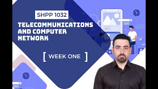 TELECOMMUNICATION &COMPUTER NETWORK | SHPP1032 | WEEK ONE