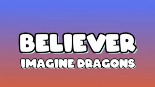 Imagine dragons- Believer/ lyrical video