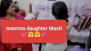 #masti#mamma daughter dance #dance#evening #love#viralvideo